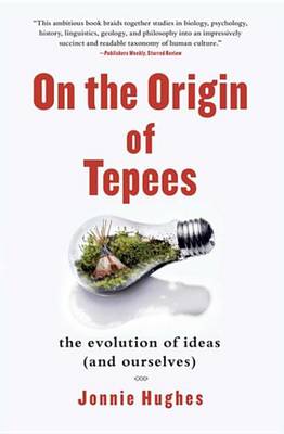 Book cover for On the Origin of Tepees