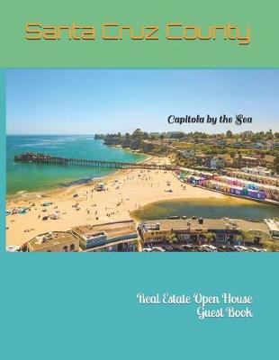 Cover of Santa Cruz County Real Estate Open House Guest Book