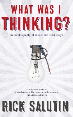 Book cover for What Was I Thinking?