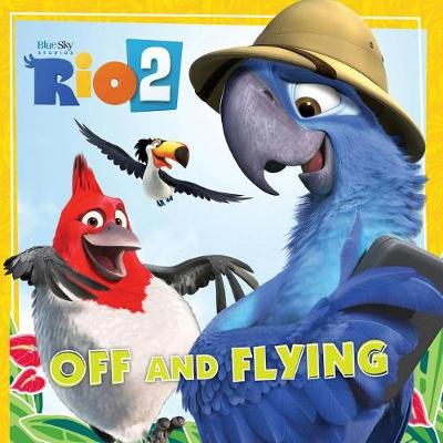 Cover of Rio 2: Off and Flying