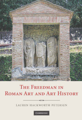 Book cover for The Freedman in Roman Art and Art History