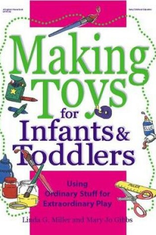 Cover of Making Toys for Infants and Toddlers