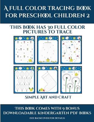 Book cover for Simple Art and Craft (A full color tracing book for preschool children 2)