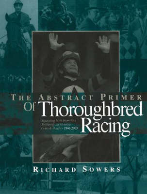 Book cover for The Abstract Primer of Thoroughbred Racing