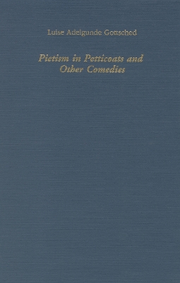 Book cover for Pietism in Petticoats and Other Comedies