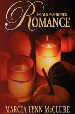 Cover of An Old-Fashioned Romance