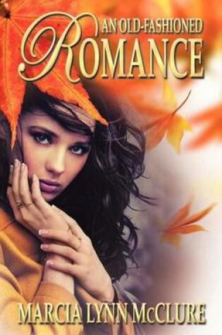 Cover of An Old-Fashioned Romance