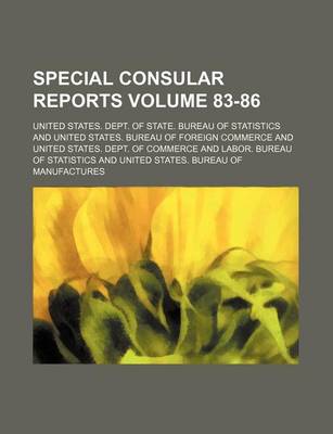 Book cover for Special Consular Reports Volume 83-86