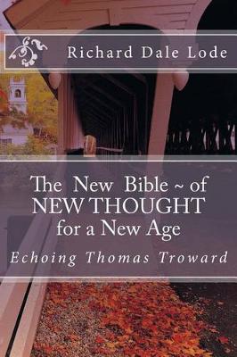 Book cover for The New Bible of NEW THOUGHT for a New Age