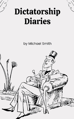 Cover of Dictatorship Diaries