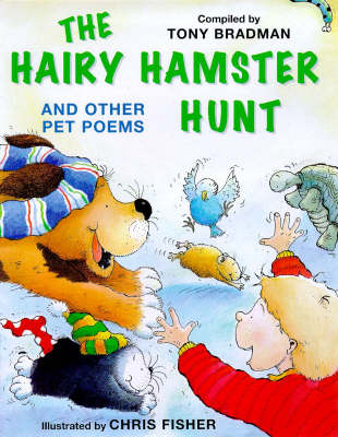 Cover of The Hairy Hamster Hunt and Other Poems About Your Pets