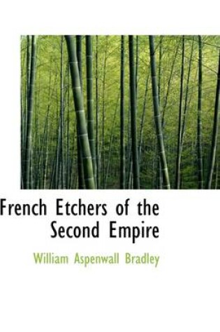 Cover of French Etchers of the Second Empire