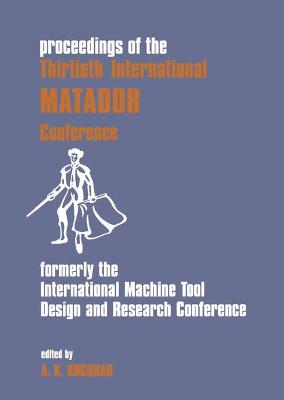 Book cover for Proceedings of the Thirtieth International MATADOR Conference