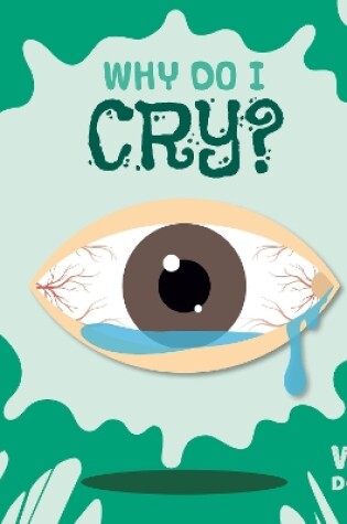 Cover of Why Do I Cry?