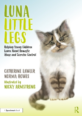 Cover of Luna Little Legs: Helping Young Children to Understand Domestic Abuse and Coercive Control