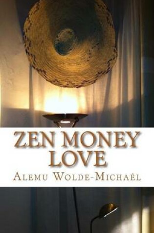 Cover of Zen Money Love