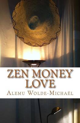 Cover of Zen Money Love