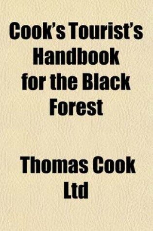 Cover of Cook's Tourist's Handbook for the Black Forest