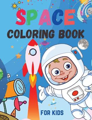 Book cover for Space Coloring Book for Kids