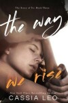Book cover for The Way We Rise