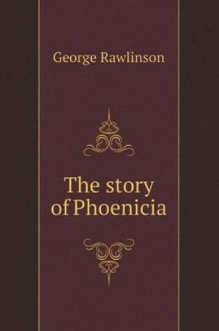 Cover of The story of Phoenicia