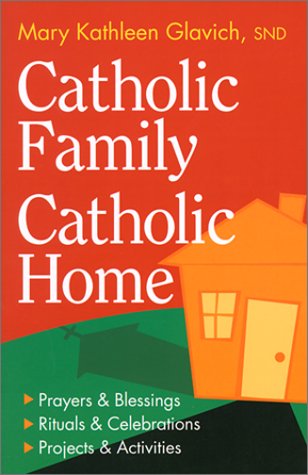 Book cover for Catholic Family Catholic Home