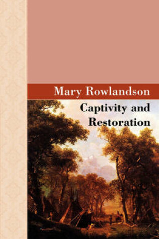 Cover of Captivity and Restoration
