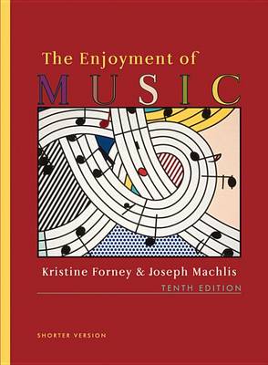 Book cover for The Enjoyment of Music, Shorter 10th Edition (Part 2)