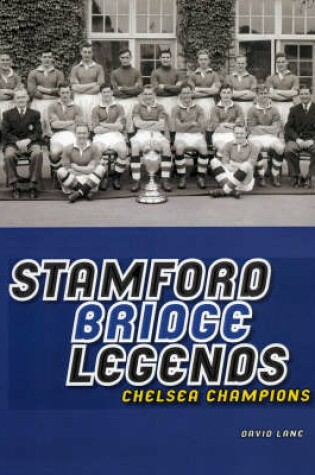 Cover of Stamford Bridge Legends