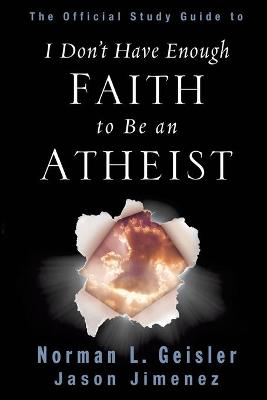 Book cover for The Official Study Guide to I Don't Have Enough Faith to Be an Atheist