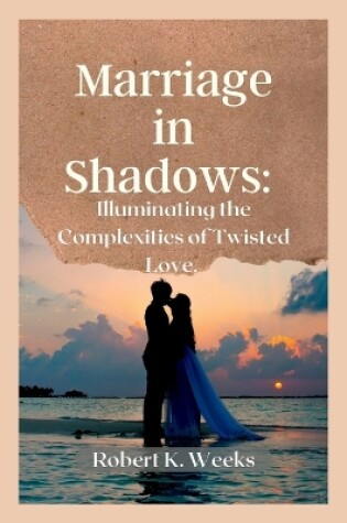 Cover of Marriage in Shadows