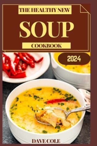 Cover of The Healthy New Soup Cookbook