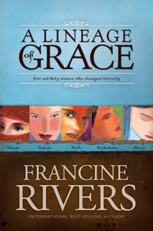 Cover of A Lineage of Grace