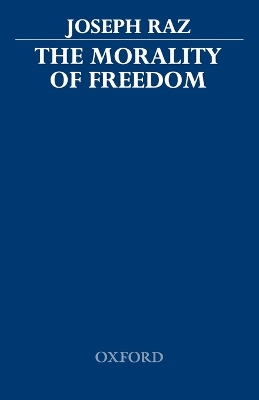 Cover of The Morality of Freedom