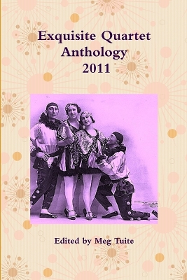 Book cover for Exquisite Quartet Anthology- 2011