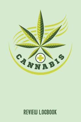 Book cover for Cannabis Review Logbook