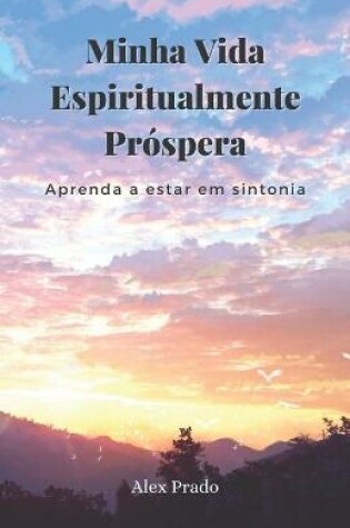 Cover of Minha Vida Espiritualmente Prospera