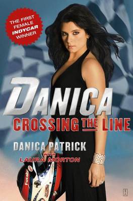 Book cover for Danica: Crossing the Line