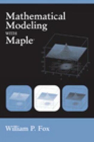 Cover of Mathematical Modeling with Maple