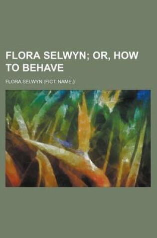 Cover of Flora Selwyn