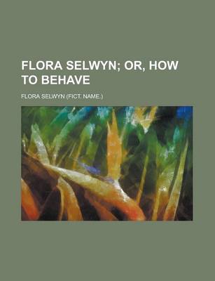 Book cover for Flora Selwyn