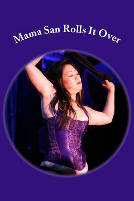 Book cover for Mama San Rolls It Over