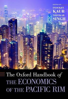 Cover of The Oxford Handbook of the Economics of the Pacific Rim
