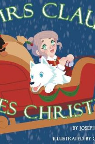 Cover of Mrs. Claus Saves Christmas