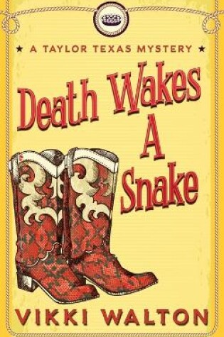 Cover of Death Wakes A Snake