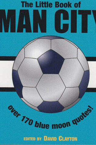 Cover of The Little Book of Man City