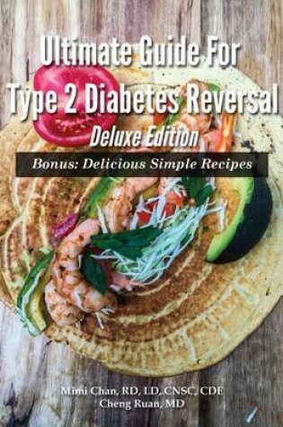 Cover of Ultimate Guide For Type 2 Diabetes Reversal Deluxe Edition