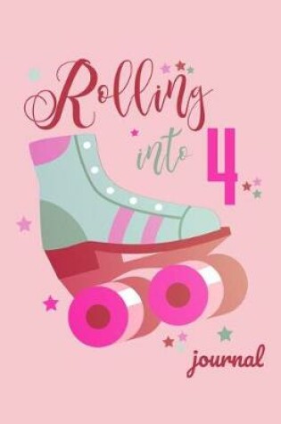 Cover of Rolling Into 4 Journal