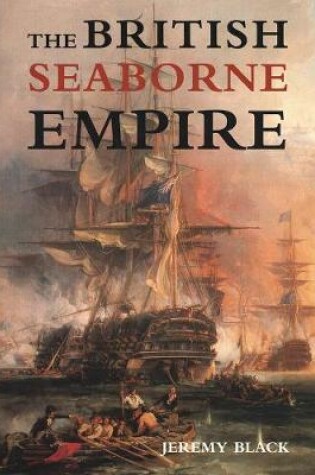 Cover of The British Seaborne Empire