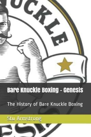 Cover of Bare Knuckle Boxing - Genesis